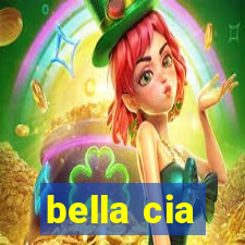 bella cia