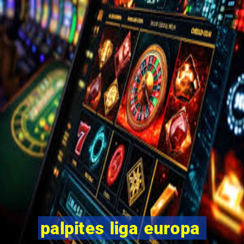 palpites liga europa