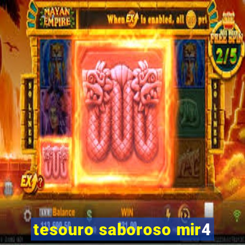 tesouro saboroso mir4