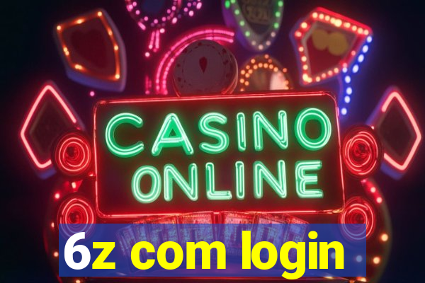 6z com login