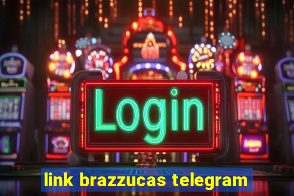 link brazzucas telegram