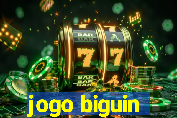 jogo biguin