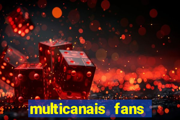 multicanais fans jogo ao vivo