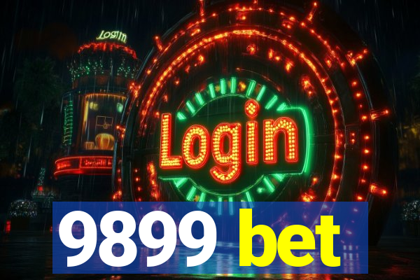 9899 bet