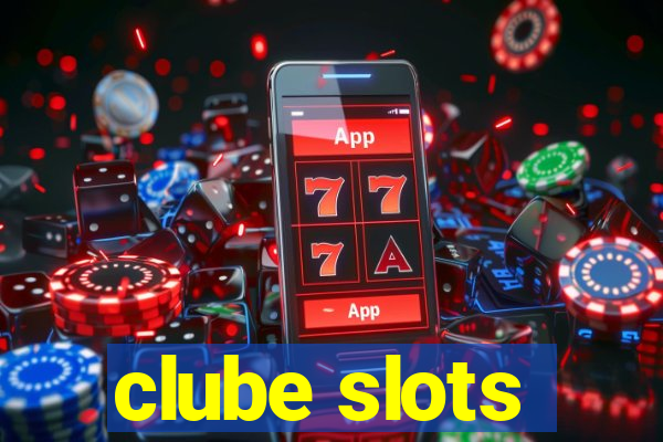 clube slots