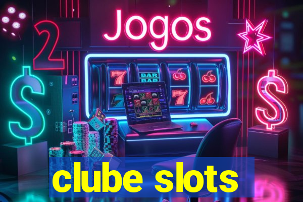 clube slots