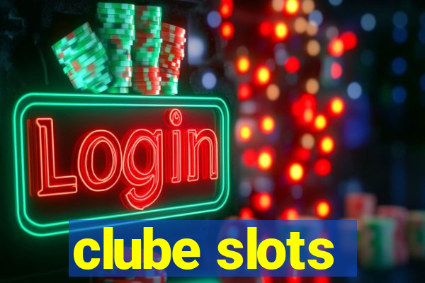 clube slots