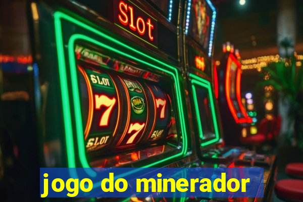 jogo do minerador