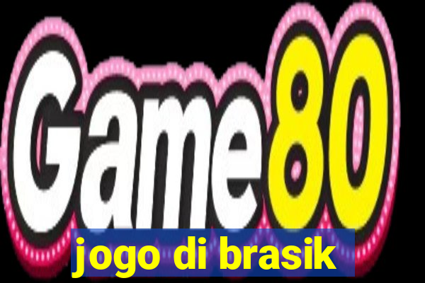 jogo di brasik