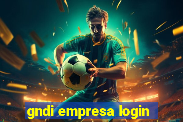 gndi empresa login