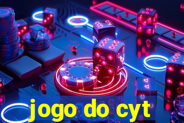 jogo do cyt