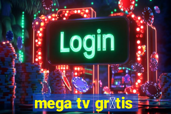 mega tv gr谩tis