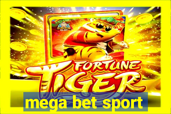 mega bet sport