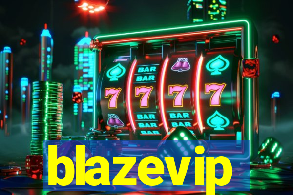 blazevip