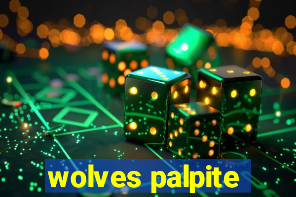 wolves palpite