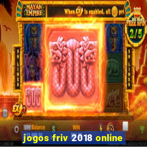 jogos friv 2018 online