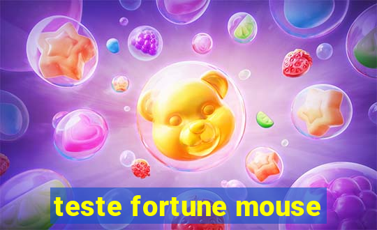 teste fortune mouse