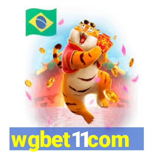 wgbet11com