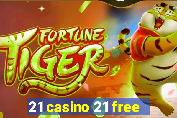 21 casino 21 free