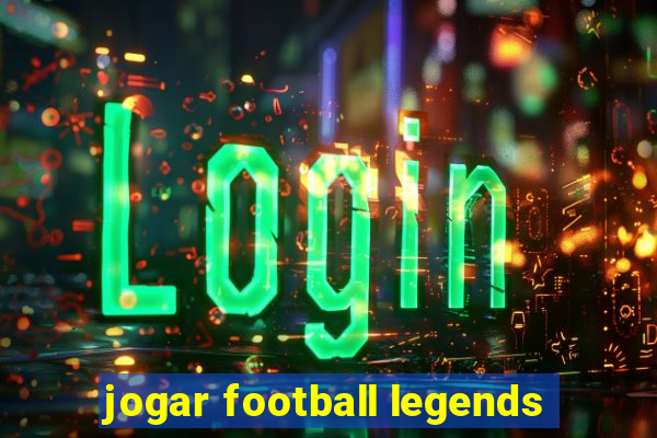 jogar football legends