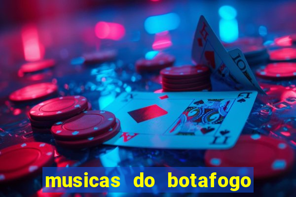 musicas do botafogo para baixar