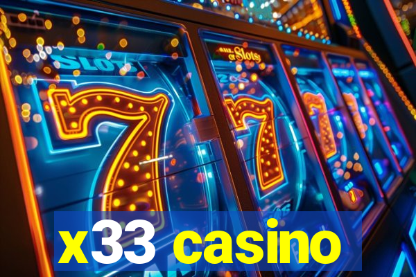 x33 casino