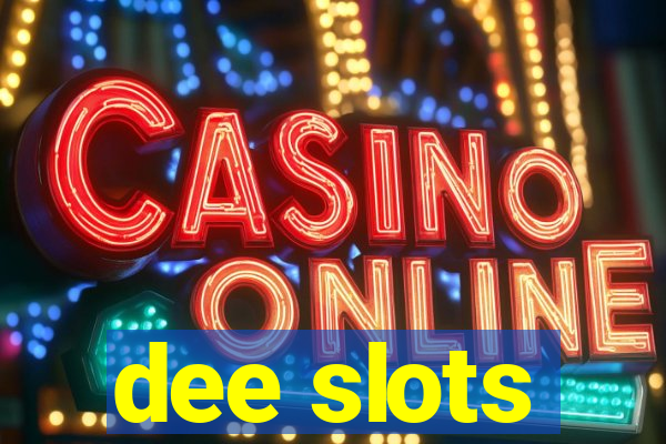 dee slots