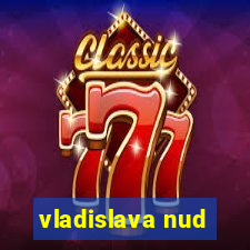 vladislava nud