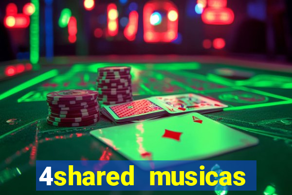 4shared musicas para baixar