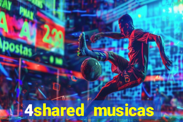 4shared musicas para baixar