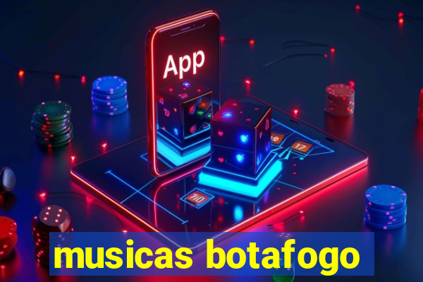 musicas botafogo