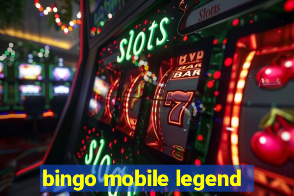 bingo mobile legend