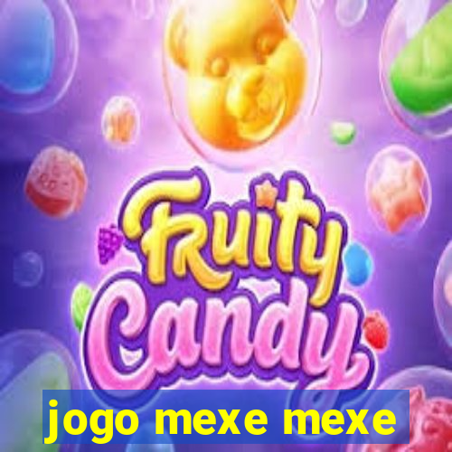 jogo mexe mexe