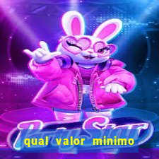 qual valor minimo para jogar na blaze