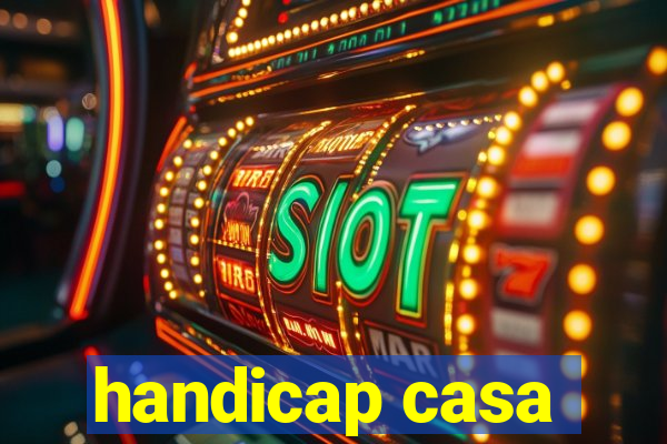 handicap casa