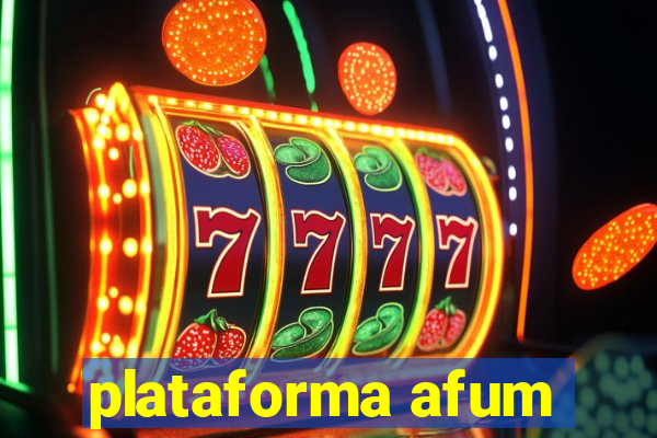 plataforma afum