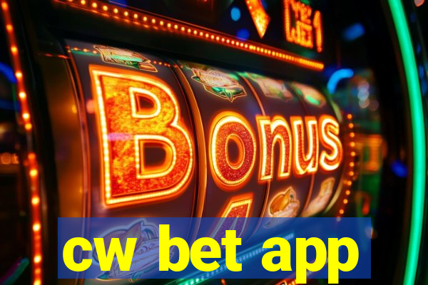 cw bet app