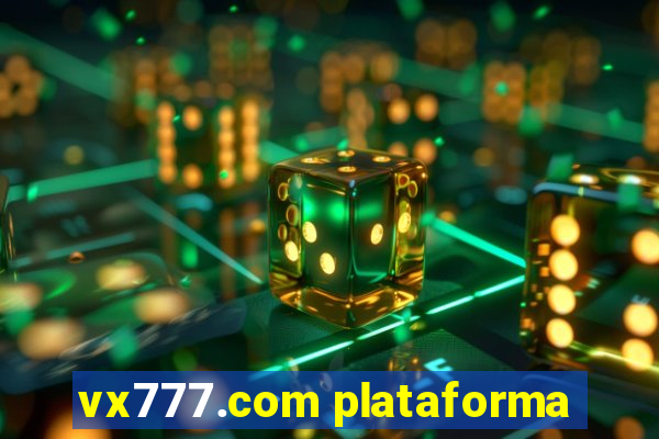 vx777.com plataforma