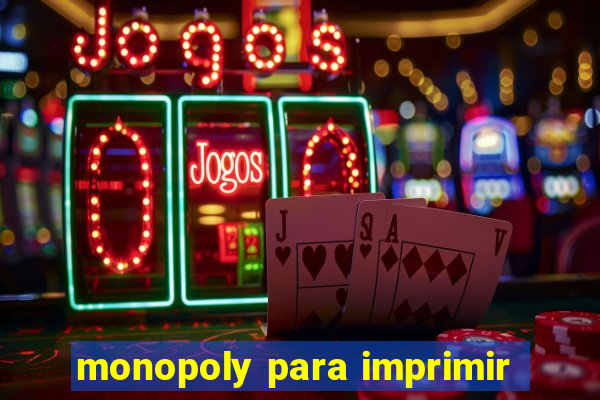 monopoly para imprimir