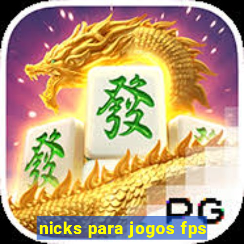 nicks para jogos fps