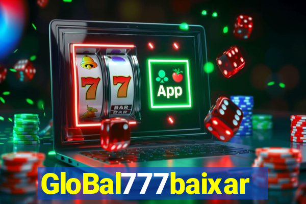 GloBal777baixar