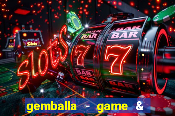 gemballa - game & chat & earn