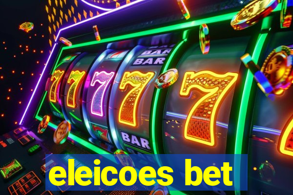 eleicoes bet