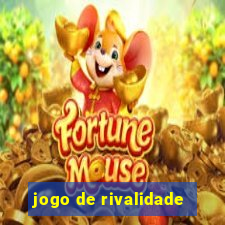 jogo de rivalidade