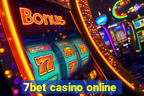 7bet casino online