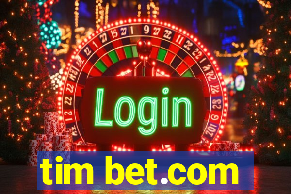 tim bet.com