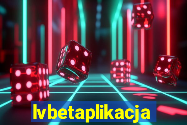 lvbetaplikacja