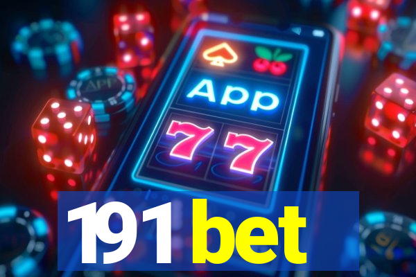 191 bet