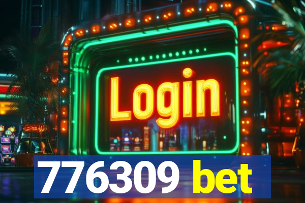 776309 bet