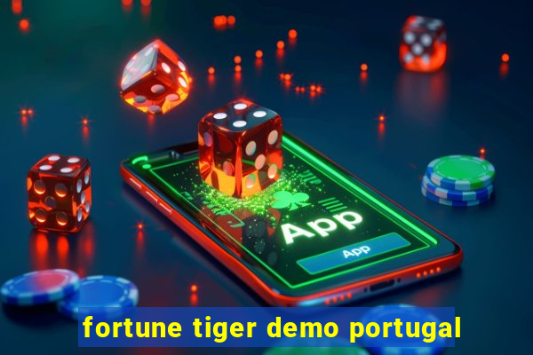 fortune tiger demo portugal